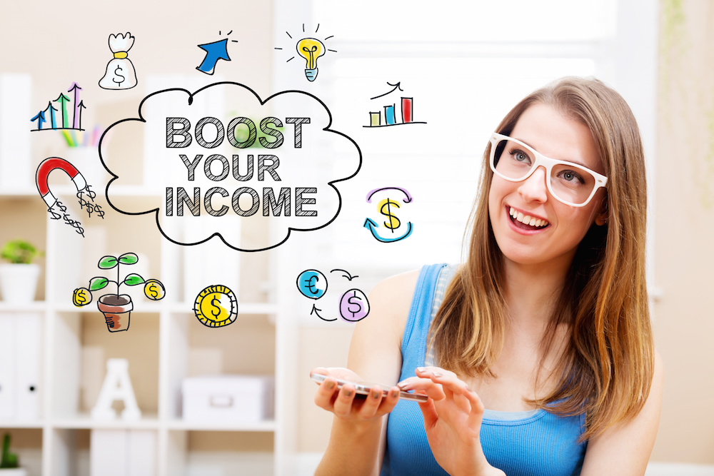 Boost Your Income  concept with young woman