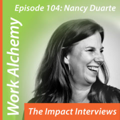 Nancy Duarte on The Impact Interviews