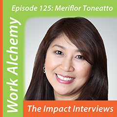 Meriflor Toneatto, The Impact Interviews