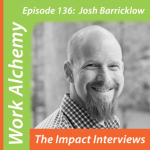 Josh Barrickulow interviewed by Ursula Jorch for The Impact Interviews