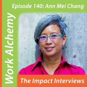 Ann Mei Chang on The Impact Interviews with Ursula Jorch